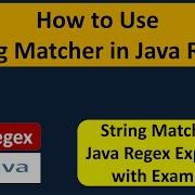 How To Use String Matcher In Java Regex Java Regular Expressions Regex In Java