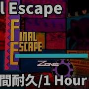 Final Zone Final Escape 1時間耐久 1 Hour Loop Sonic Exe