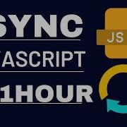 Asynchronous JavaScript Crash Course Master Callbacks Promises And Async Await In 1 Hour