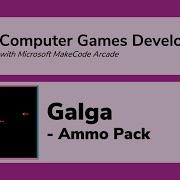MakeCode Arcade Galga Ammo Pack