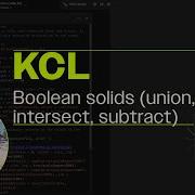 KCL Boolean Solids Union Intersect Subtract