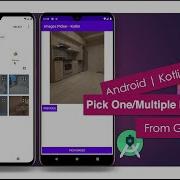Pick One Multiple Images From Gallery Android Studio Kotlin