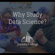 Why Study Data Science Undergraduate P O E Juniata College