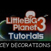 LBP3 Tutorials Animated Bouncy Decorations