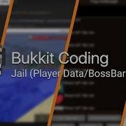 Bukkit Coding Episode 51 Jail Player Data BossBar