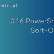 16 PowerShell Sort Object Lektor PL