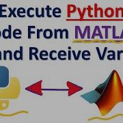 Execute Python Code Directly From MATLAB Pass And Receive Variables