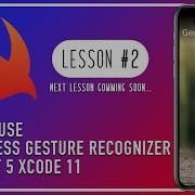 Lesson 2 How To Use Long Press Gesture Recognizer In Swift 5