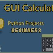 Python Project 1 GUI Calculator Using Tkinter Beginner To Pro Series