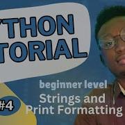 Python Programming Tutorial Strings And Print Formatting