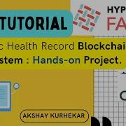 Hyperledger Fabric Electronic Health Record Blockchain Based System Full Project In 3 Hours