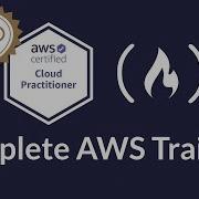 AWS Certified Cloud Practitioner Training 2020 Full Course