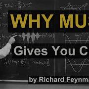 Why Does MUSIC Give You Chills The Physics Of Sound