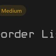 Меняем порядок элементов в СВЯЗНОМ СПИСКЕ LeetCode 007 Reorder List