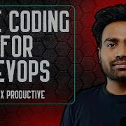 Vibe Coding For DevOps Engineers Scripting 10x Faster