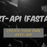 Rest API Tutorial Fastapi Tutorial In 15 Minutes