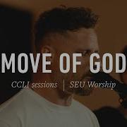 SEU Worship Move Of God CCLI Sessions