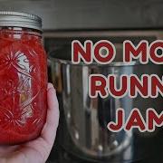The Easiest Way To Fix Runny Jam Water Bath Canning Jam