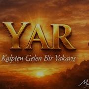 Yar İlahisi Gönülden Düşmeyen Aşkın Nefesi