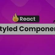 Styled Components Basics For React App For Beginners