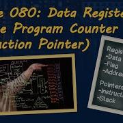Ep 080 Data Registers And The Program Counter Instruction Pointer