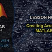Creating Arrays Lesson 08 MATLAB Tutorial Urdu Hindi
