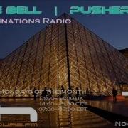 Pusher TR Destinations Radio 006 After Hours FM