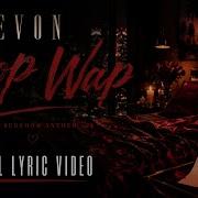 Woop Wap B Devon Official Lyric Video
