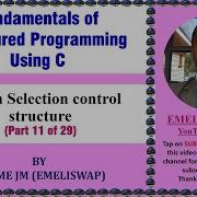 Switch Selection Control Structure In Structured Computer Programming Using C Language