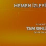 Tam Senlik 5 Mayıs 2018