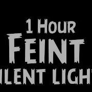Feint Silent Light 1 Hour