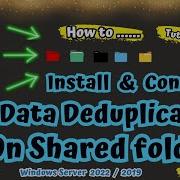 How To Install And Configure Data Deduplication Feature Windows Server 2022 2019