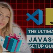 How To Set Up JavaScript For Development Like A PRO