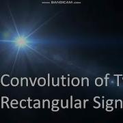 Easy Way To Find Convolution Of Two Rectangular Signals