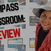 Обзор Compass Classroom онлайн программа по классическому христианскому образованию