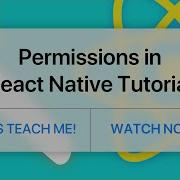 Permissions In React Native For Absolute Beginners