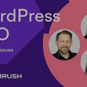 Common WordPress SEO Technical Issues You Need To Know