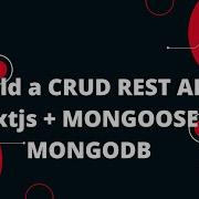 Next Js 14 Tutorial 17 Build A CRUD REST API Nextjs MONGOOSE MONGODB
