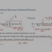 Lecture 2 Part 3 Conditional Maximum Likelihood Estimation