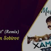 Xamdam Sobirov Malohat Remix Audio