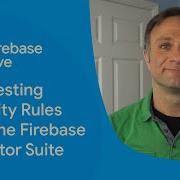 Unit Testing Security Rules With The Firebase Emulator Suite