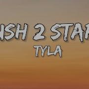 Tyla PUSH 2 START Lyrics