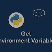Get Environment Variables In Python
