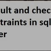 Default And Check Constraints In Sql Server Vlr Taining