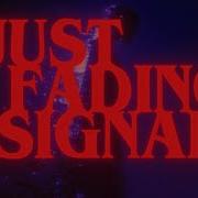 KISS ME DEAD FADING SIGNAL Official Lyric Video