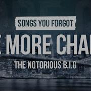 The Notorious B I G One More Chance Lyrics