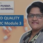 ICH CTD QUALITY Part CMC Module 3 Drug Substance
