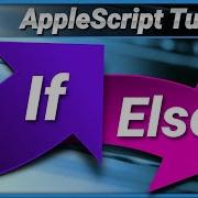 AppleScript Tutorial Conditionals