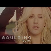 Ellie Goulding Burn Official Video