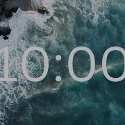 10 Minutes Timer With Calm And Soft Music